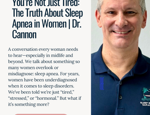 You’re Not Just Tired: The Truth About Sleep Apnea in Women | Dr. Cannon