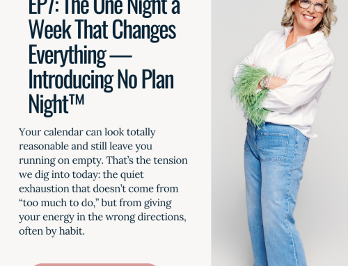 EP7: The One Night a Week That Changes Everything — Introducing No Plan Night™